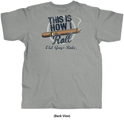 Old Guys Rule - How I Roll Cigar - Gravel - Back View