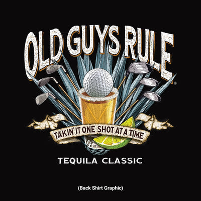 Old Guys Rule - Tequila Classic - Black T-Shirt - Back Graphic
