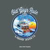Old Guys Rule - Liquid Assets - Dark Heather T-Shirt - Back Graphic