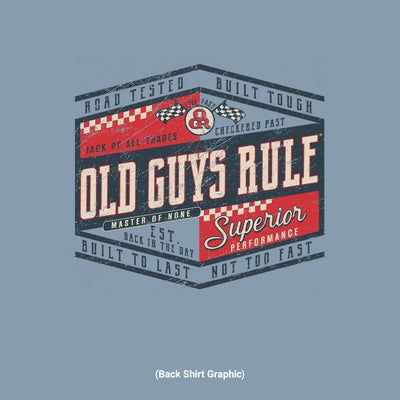 Old Guys Rule - Superior - Stone Blue T-Shirt - Back Graphic