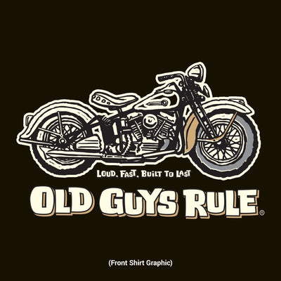 Old Guys Rule - Pocket T-Shirt - Panhead - "Loud, Fast, Built To Last" - Black - Front Graphic