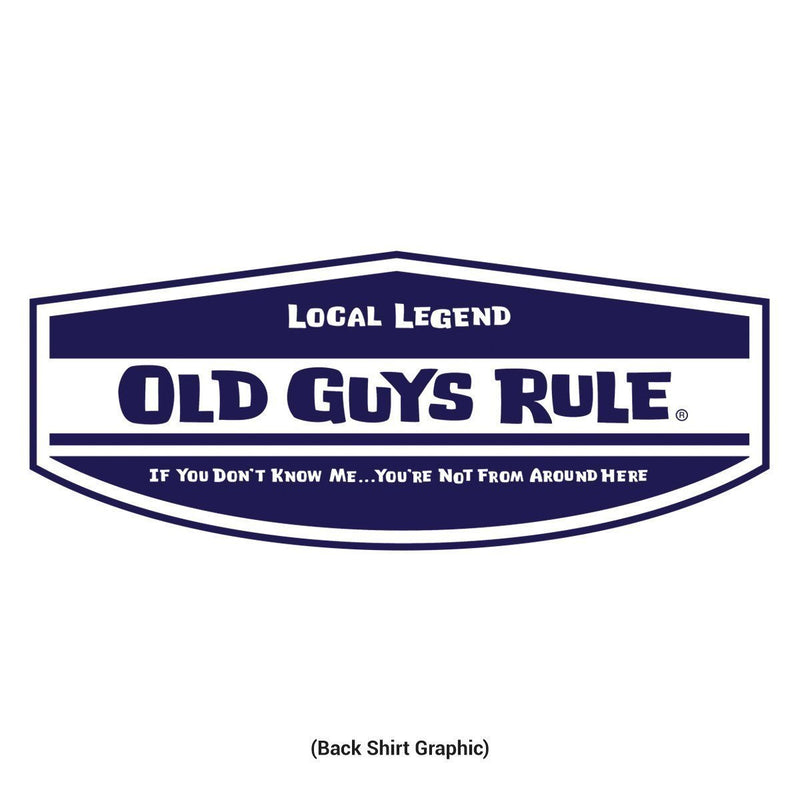 Old Guys Rule - Local Legend - If You Don't Know Me... - White - Main View