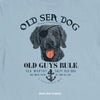 Old Guys Rule - Sea Dog - Light Blue - Back Graphic